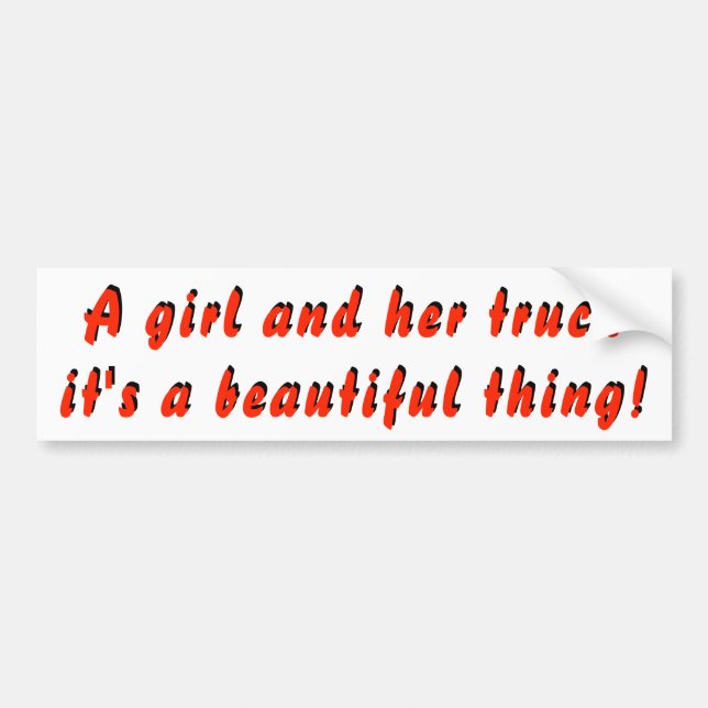 Girl and Her Truck, Beautiful Thing! Red Bumper Sticker (Front)