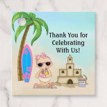 Girl Beach Baby Sandcastle  Surfboard 1st Birthday Favor Tags by TheBeachBum at Zazzle
