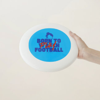 Girl Born to Play Football Wham-O Frisbee