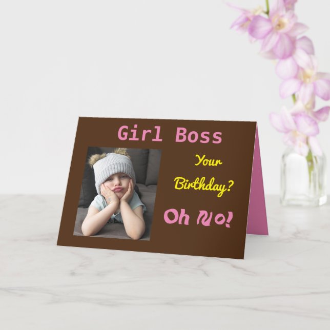 Girl Boss Birthday Oh No! Cheer Up Funny Card (Orchid)