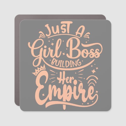 Girl Boss Building Her Empire   Car Magnet