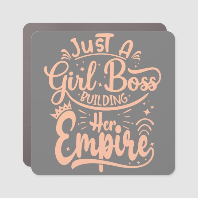 Girl Boss Building Her Empire   Car Magnet (Front)