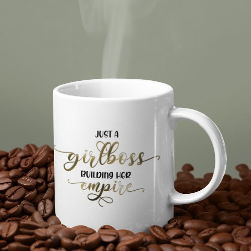 Girl Boss Building Her Empire Gold Script Coffee Mug