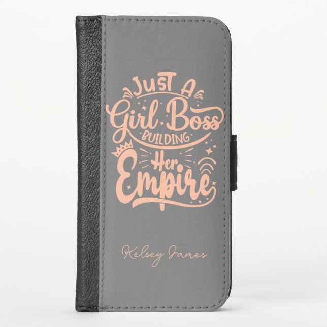 Girl Boss Building Her Empire Personalized   iPhone Wallet Case (Front)