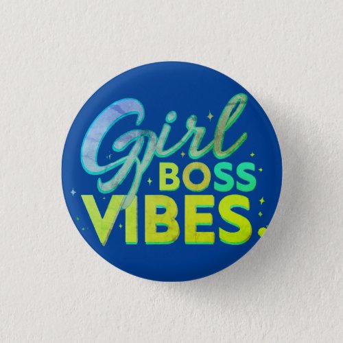 Girl Boss Vibes Button