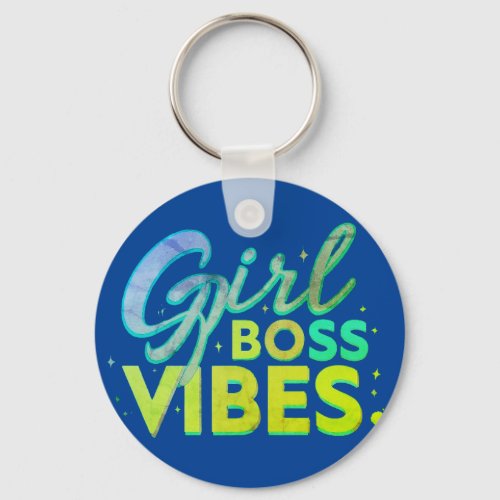 Girl Boss Vibes Keychain