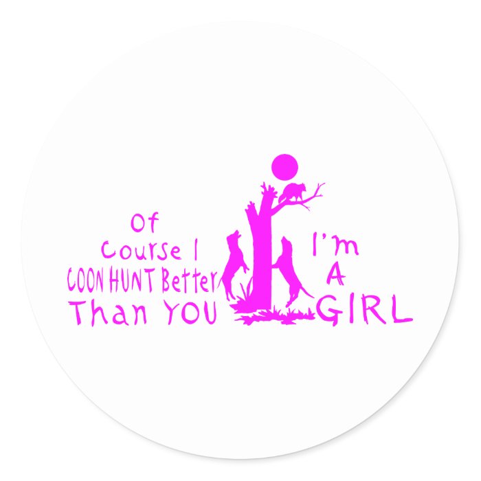 GIRL COON HUNTING ROUND STICKERS