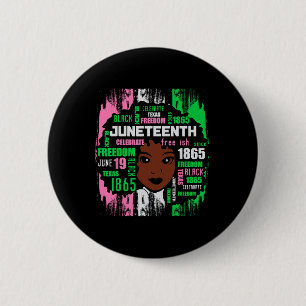 Girl Cute Aka Juneteenth Tee Black History America Button