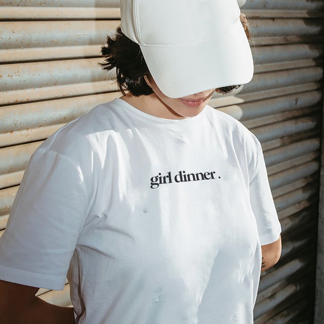Girl Dinner T-shirt (Creator Uploaded)