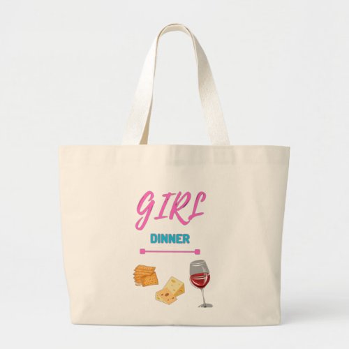 GIRL DINNER  Wine and Cheese Large Tote Bag