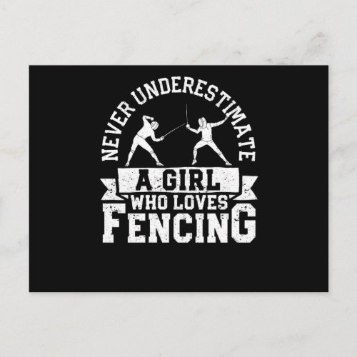 Girl fencer never underestimate a girl postcard