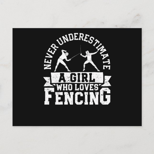 Girl fencer never underestimate a girl postcard (Front)