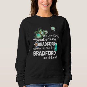 Girl From Bradford Patriotic Proud Girl From Brad Sweatshirt