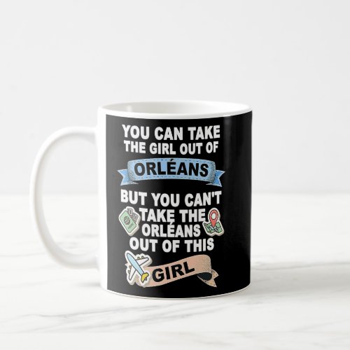 Girl from Orlans  Relocation From Orlans  Coffee Mug