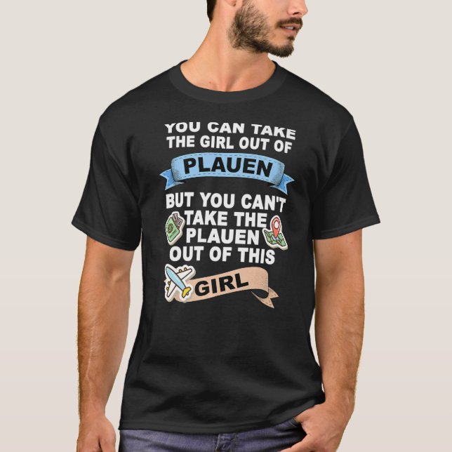 Girl from Plauen  Relocation From Plauen T-Shirt (Front)