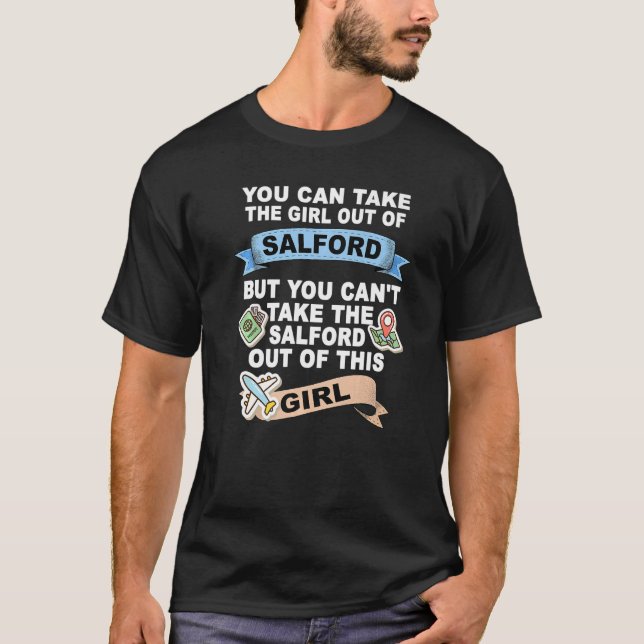 Girl from Salford  Relocation From Salford T-Shirt (Front)