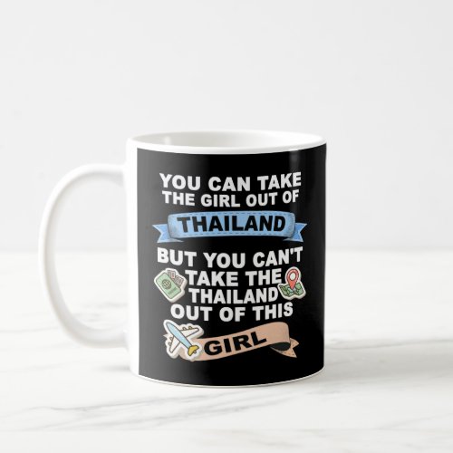 Girl from Thailand  Relocation From Thailand  Coffee Mug