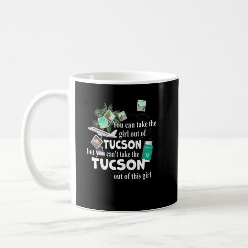 Girl From Tucson  Patriotic Proud Girl From Tucson Coffee Mug