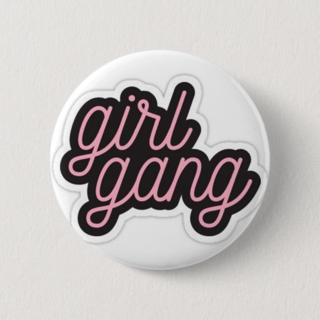 Girl Gang Button (Front)