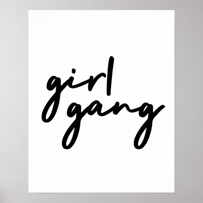 Girl Gang Cute Girl Power Modern Feminism Poster Zazzle Com