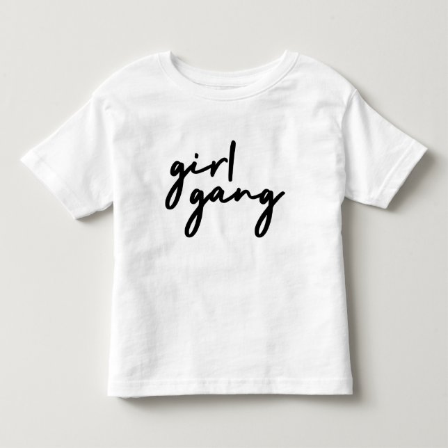 Girl Gang | Cute Girl Power Modern Feminism Toddler T-shirt (Front)