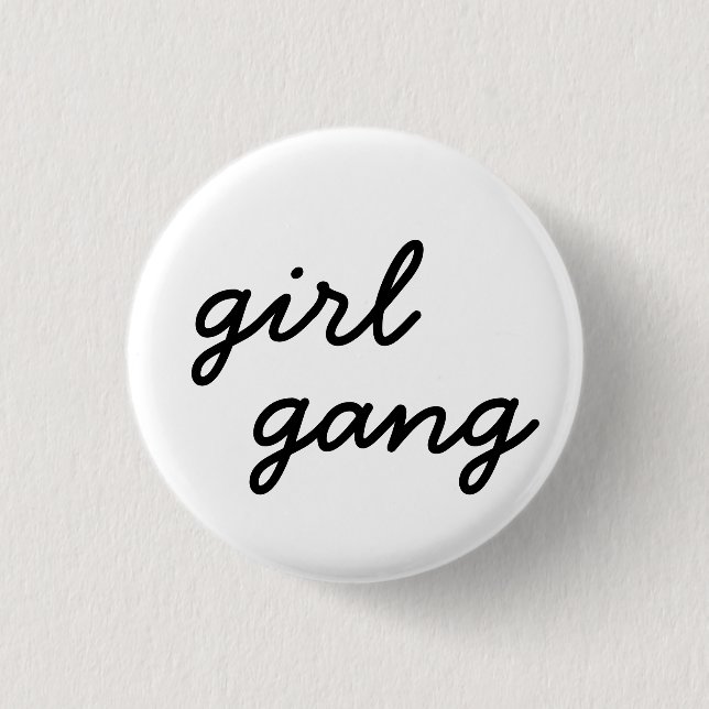 girl gang cute modern feminist girl power script  button (Front)