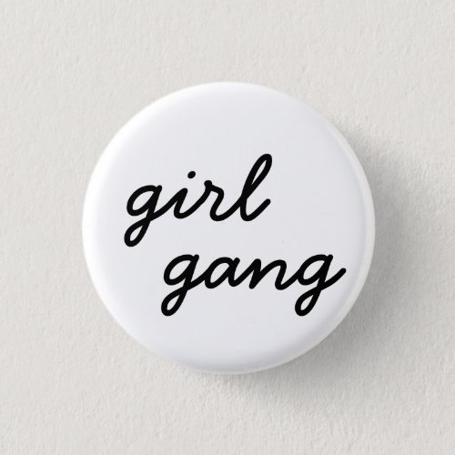 girl gang cute modern feminist girl power script  button
