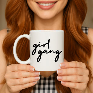 Girl Gang Stylish Modern Feminist Girl Power Coffee Mug