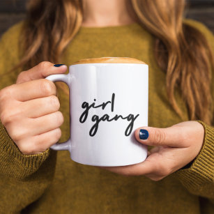 Girl Gang   Stylish Modern Feminist Girl Power Two-Tone Coffee Mug