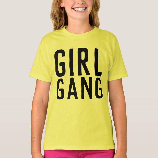 GIRL GANG T- shirts (Front)
