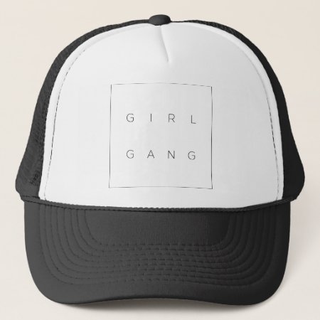 Girl Gang Trucker Hat