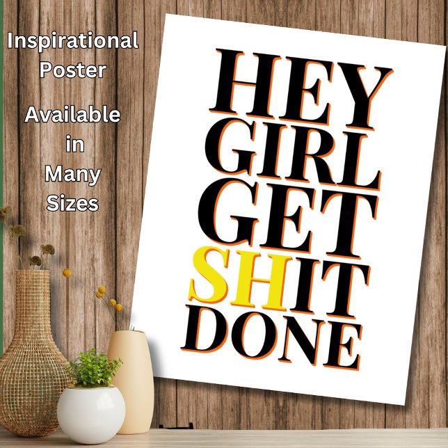 Girl Get It Done - Motivational Inspirational Home Poster (Creator Uploaded)