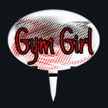 Girl Girl Cake Topper<br><div class="desc">Show off your love for working out at the gym with this red and black design!</div>