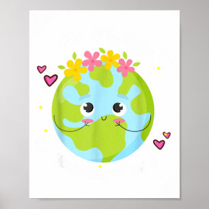 Girl Go Planet Its Your Earth-day Shirt Cute Kids  Poster