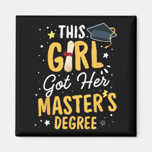 Girl Got Her Masters Degree Graduation Mastered It Magnet