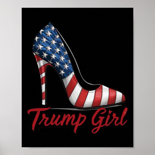 Girl High Heel Stilettos American Flag Trump 2024  Poster