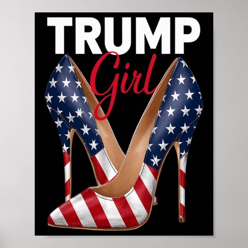 Girl High Heel Stilettos American Flag Trump 2024  Poster