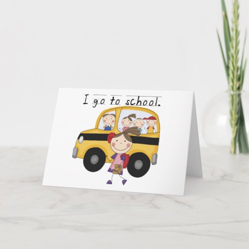 Girl I Go To  School T_shirts and Gifts Card