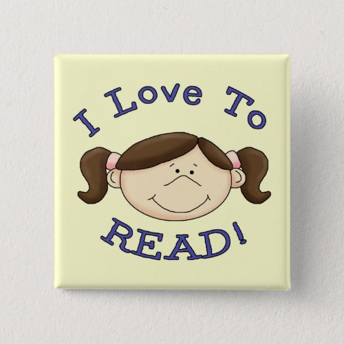 Girl I Love to Read Tshirts and Gifts Button