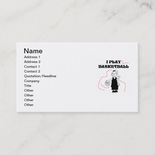 Girl I Play Basketball T-shirts and Gifts Business Cards