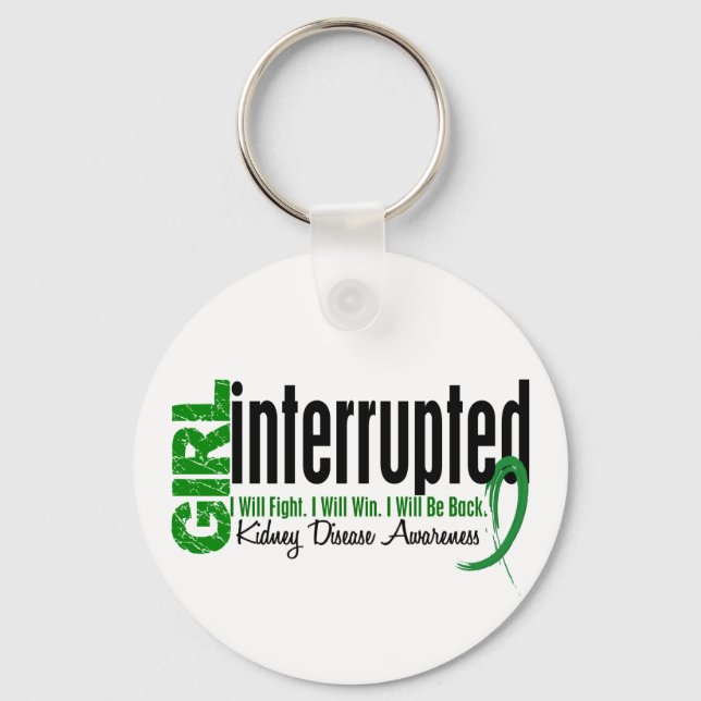 Girl Interrupted 1 Kidney Disease Keychain (Front)