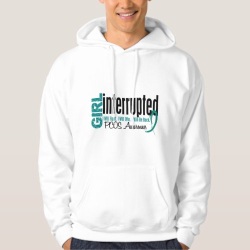 Girl Interrupted 1 PCOS Hoodie