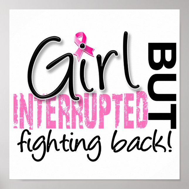 Girl Interrupted 2 Breast Cancer Poster (Front)