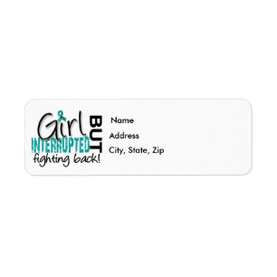 Girl Interrupted 2 Ovarian Cancer Label