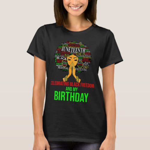 Girl June 19th Celebrating Freedom And Birthday  T_Shirt