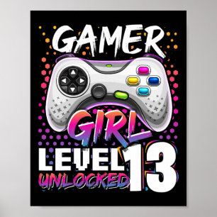 Girl Level 13 Unlocked Video Game 13th Birthday Gi Poster