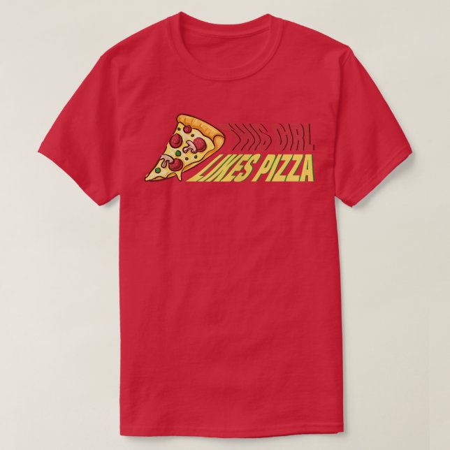 Girl Likes Pizza Hobby Pizza Chef930  T-Shirt (Design Front)