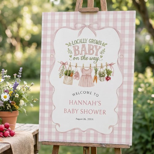 Girl Locally Grown Baby Shower Welcome Foam Board