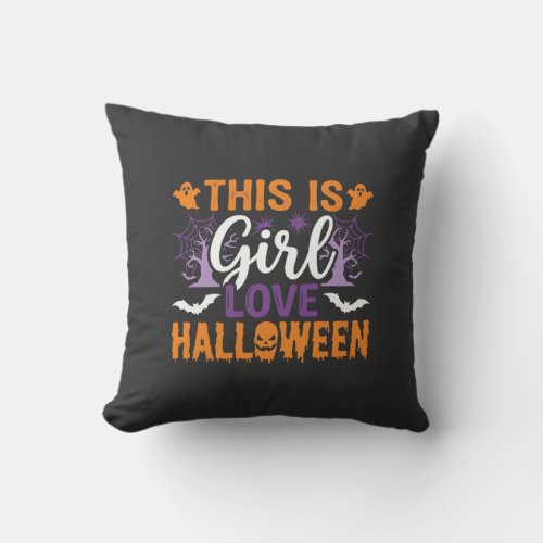 Girl Love Halloween Ghost Design_1 Throw Pillow