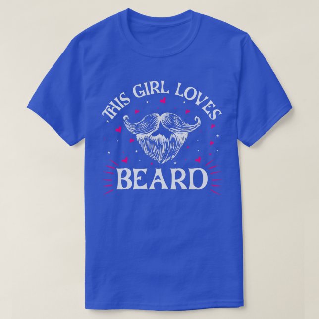 Girl Loves Beard Hipster Friend Love Partner Look T-Shirt (Design Front)